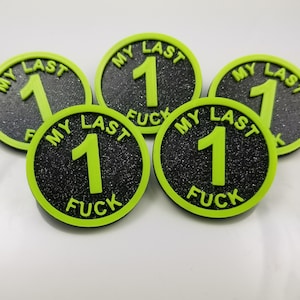 My Last Fuck Coins (5 pack) image 1
