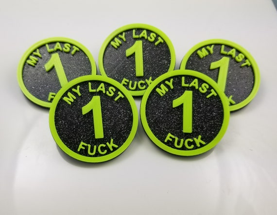 My Last Fuck Coins (5 pack)