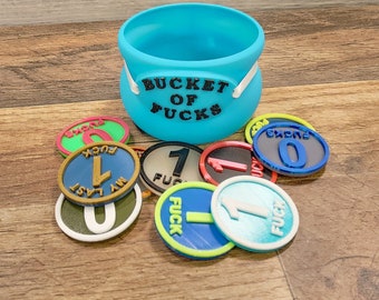 Bucket of Fucks (bucket only or +10 coins - your choice)