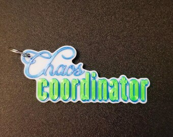 Chaos Coordinator Keychain (Customized)