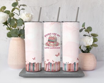 Vaso con el texto "Los libros son mi lenguaje del amor" (acero inoxidable aislado de 20 oz)