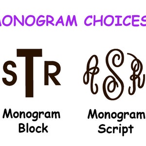 Two examples of monogram styles, 'Monogram Block' and 'Monogram Script.' The block style shows the letters 'STR' in a block font with the middle letter 'T' taller than the other letters. The script style shows the letters 'STR' in a cursive font with the letters intertwined.