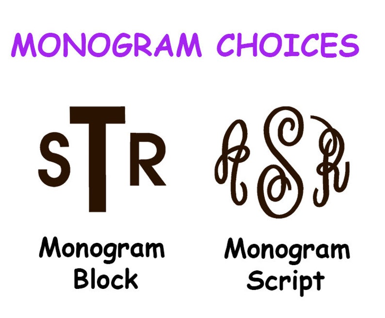Two examples of monogram styles, 'Monogram Block' and 'Monogram Script.' The block style shows the letters 'STR' in a block font with the middle letter 'T' taller than the other letters. The script style shows the letters 'STR' in a cursive font with the letters intertwined.