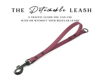 The DETACHABLE Leash (Traffic Leash with Attachment)