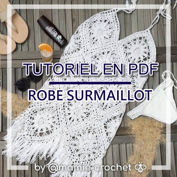 Tutoriel Robe Surmaillot Mamie Crochet