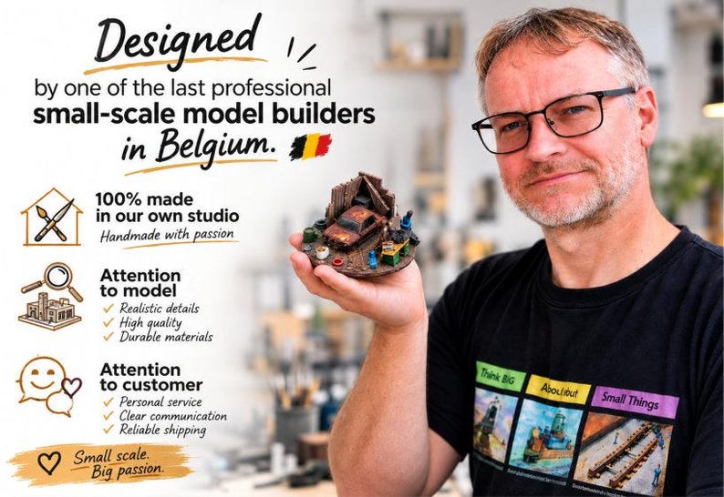 May include: A miniature diorama featuring a rusted, weathered car inside a small wooden structure, held in a palm. The text reads: Designed by one of the last professional small-scale model builders in Belgium. 100% made in our own studio. Attention to model. Attention to customer. Small scale. Big passion.