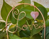 Rose Quartz Love Wire Word Art Plant Decor, Crystal Plant Stake, Metal Word Art Plant Accessory, Plant Lover Gift, Copper Plant Marker