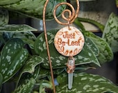 Just Be-Leaf Copper Wire Plant Stake | Handcrafted Plant Pun Gift for Houseplant Lovers and Indoor Gardeners