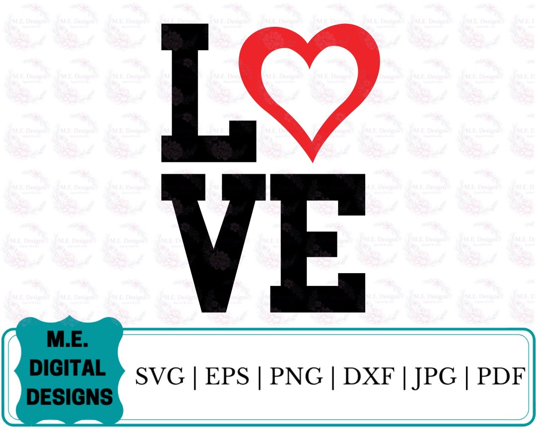 LOVE Valentine Svg Valentines Svg Valentine Cut Files Svg Valentine Cut ...