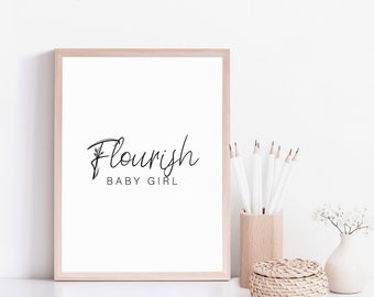 Flourish Baby Girl Printable