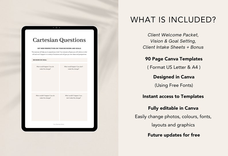 May include: A digital tablet displaying a worksheet titled "Cartesian Questions: Get New Perspectives on Your Decisions and Goals". The worksheet is divided into four sections with prompts for decision-making. The text on the right side of the image lists the contents of a digital product, including 90 page Canva templates, designed in Canva using free fonts, instant access to templates, fully editable in Canva, easily change photos, colors, fonts, layouts and graphics, and future updates for free.