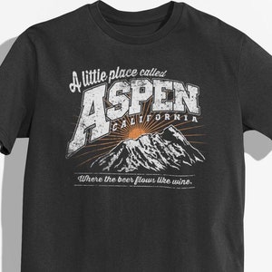 Dumb and Dumber T-Shirt - A Little Place Called Aspen California - Jim Carrey - 90s Cult Movie T-Shirt for Men and Women