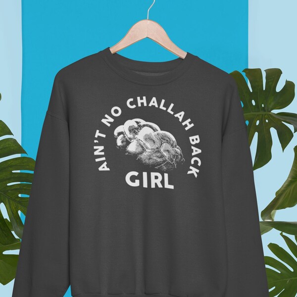 Ain’t No Challah Back Chanukah Crewneck Sweatshirt, Funny Hanukkah T-Shirt, Ugly Chanukah Sweatshirt, Cadeau de vacances juives.