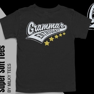English Teacher T-Shirt, Grammar Enthusiast T-Shirt, Gift for Grammar Lover T-Shirt, Grammar T-Shirt.