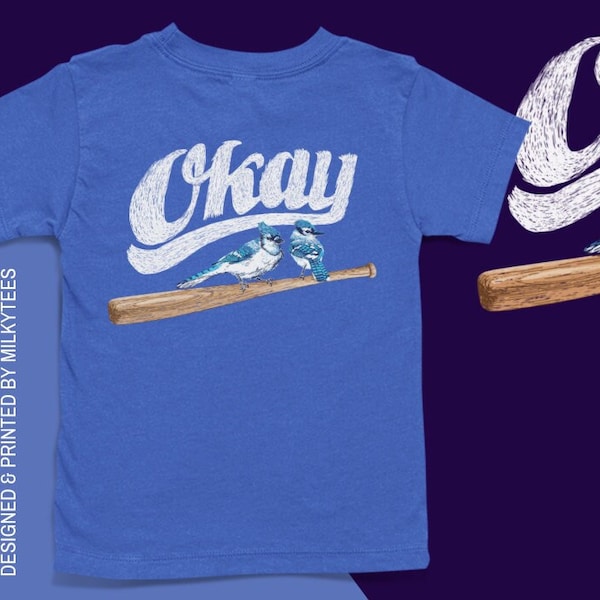 Baseball Jays T-Shirt - Okay Blue Jays T-Shirts - Baseball T-Shirts - T-Shirt for Men and Women