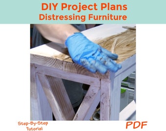 Distressed Furniture Tutorial - Instant Download PDF