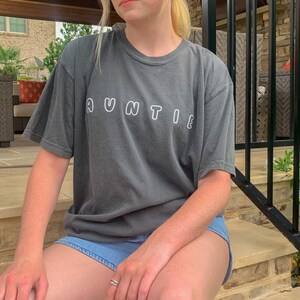 AUNTIE TEE // Auntie // Comfort Colors Tee // Aunt Apparel // AUNTIE Club // Gift for an Aunt