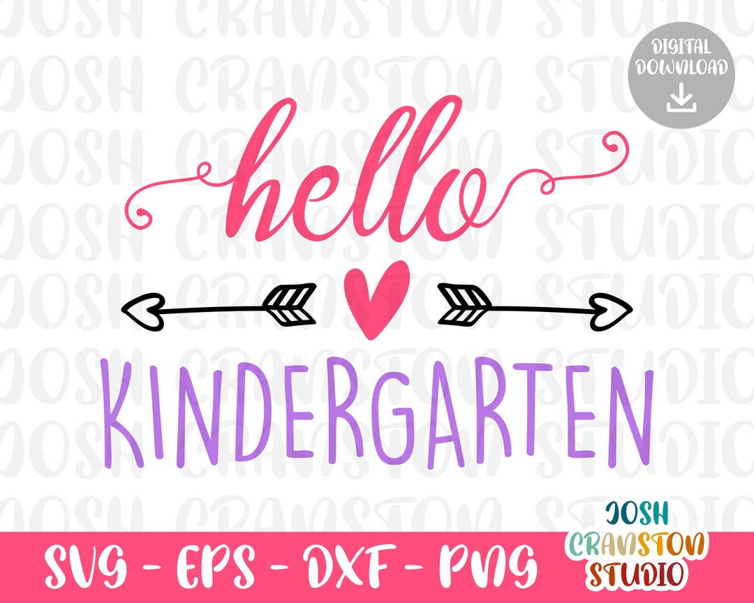 Hello Kindergarten Svg Eps Dxf Png Cut Files Instant - Etsy