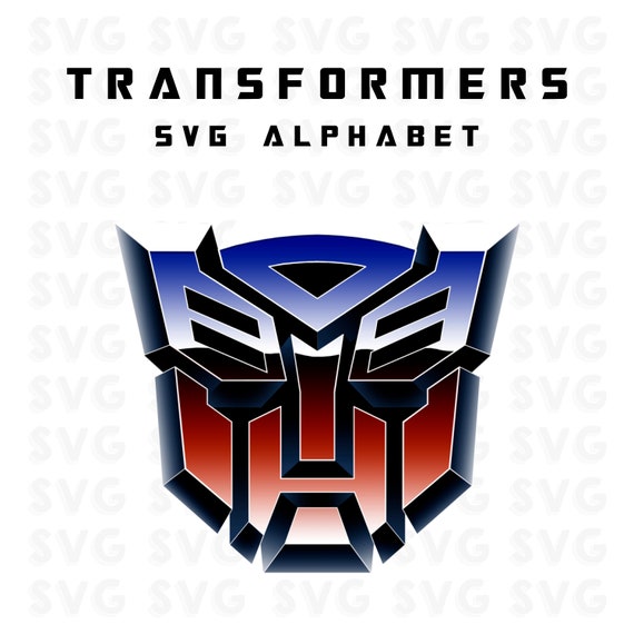 Transformers Alphabet Svg Transformers Font Transformers - Etsy Ireland