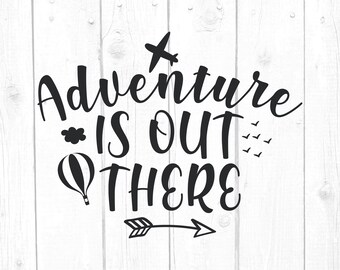 Adventure is Out There - Etsy