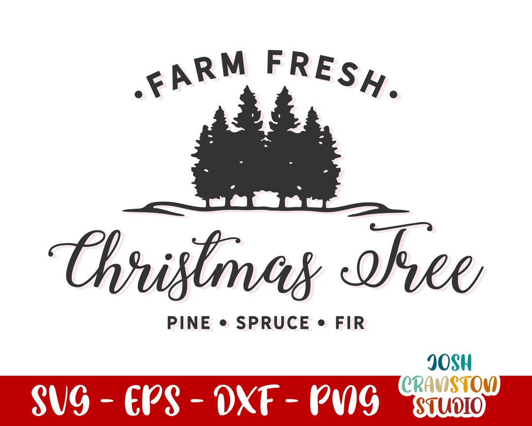 Farm Fresh Christmas Trees Svg Christmas Christmas Svg - Etsy