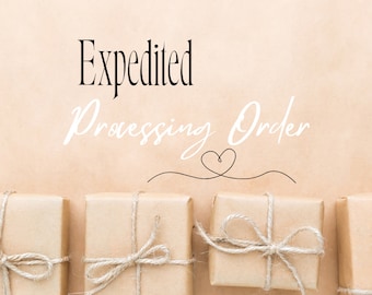 Rush Order Expedited, 1 Day Processing Order, Fast Shipping, Expedited Processing