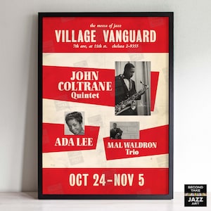 May include: A vintage poster advertising a jazz concert at the Village Vanguard featuring John Coltrane Quintet and Ada Lee with Mal Waldron Trio. The poster is red with white text and images of the musicians. The concert dates are October 24th to November 5th.