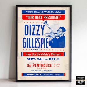 Dizzy Gillespie "Our Next President" jazz poster - Penthouse - Seattle - 1964