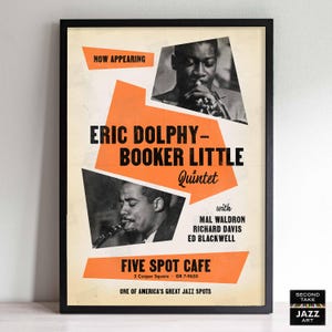 May include: Framed vintage jazz poster featuring Eric Dolphy and Booker Little Quintet. The poster has a cream background with orange geometric shapes and black text. Includes the text "FIVE SPOT CAFE".