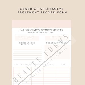 Generic Fat Dissolve Client Treatment Record Form - Download & Print - Client Record Appointment Spa Forms Salon Beauty