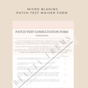 May include: A white patch test consultation form for microblading. The form includes a disclaimer about the risks associated with the procedure and requires the client to sign and date the form.