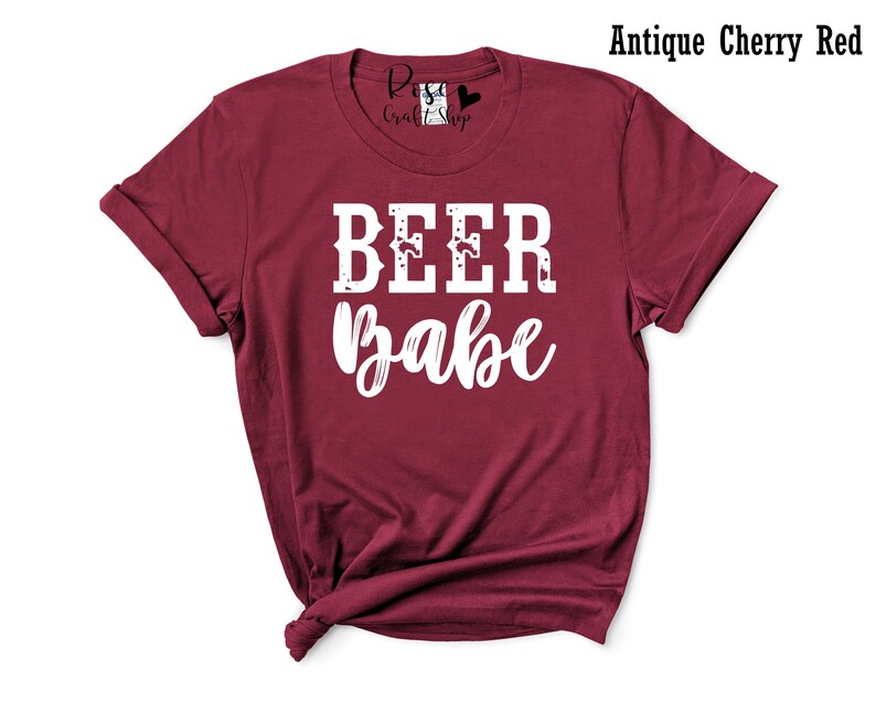Beer Babe Shirt Beer Women Shirt Beer Girl Tshirt Funny Etsy