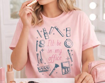 Makeup Lover T-Shirt | Beauty Glam Tee | Cosmetic Artist Gift