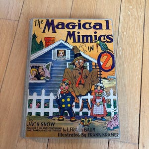 RARE 1946 First Edition “The Magical Mimics in Oz” L. Frank Baum/Jack Snow Original Hardcover Book Printed in USA