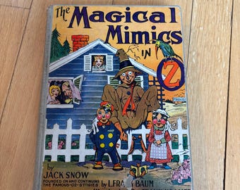 RARE 1946 First Edition “The Magical Mimics in Oz” L. Frank Baum/Jack Snow Original Hardcover Book Printed in USA