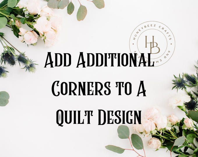 Add Additional Corners to a Quilt design