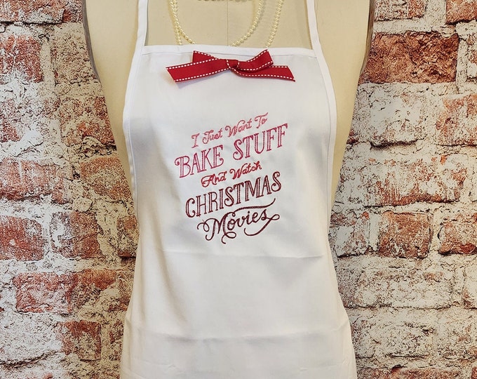 Embroidered Adult Apron: Bake Stuff and Watch Christmas Movies