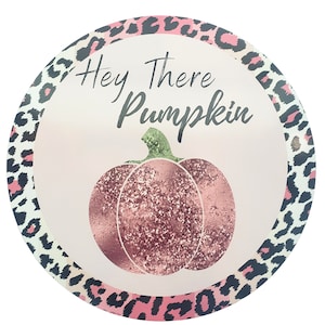 TCT1395-Hey There Pumpkin Fall Sign,Pink Glitter Pumpkin Sign,Pink Leopard Print Fall Sign,Fall sign,Pink Breast Cancer Awareness Sign
