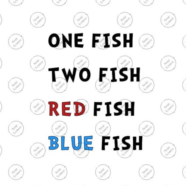 SVG|PNG|JPG|One Fish Two Red Fish Blue Fish|Dr. Suess Svg|School|Kids|Instant Download|Iron On|Cut File|Print To Cut
