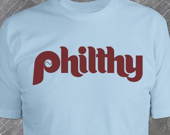 Philthy Philadelphia Phillies T-Shirt Philly Baseball Gift Phillies Fan