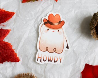 Howdy Ghost Sticker | Halloween Sticker | Autumn Art | Cowboy Art | Planner Sticker | Weatherproof | Spooky | Western | Yeehaw