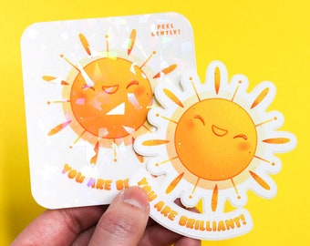You Are Brilliant Sticker | Holographic Sticker | Sun Sticker | Sun Art | Cute Art | Weatherproof | Die-Cut | Matte | Positive Sticker