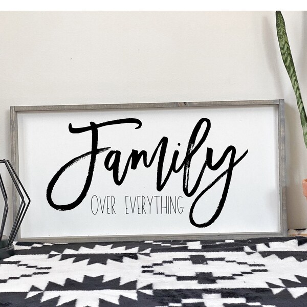 Family Over Everything Sign Etsy