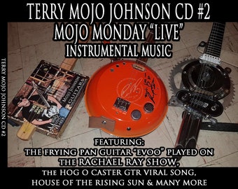 Terry Mojo Johnson CD 2 From the LIVE SHOW S Featuring House
