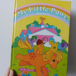 My Little Pony Annual, G1 my little pony hardback Hasbro Book some writing and drawings inside see photos collectable book collectible gift