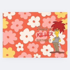 Instant dowload Retro Sideshow Bob have a killer birthday | The Simpsons Fan Art | funny card for Birthday, simspns birthday card flowers