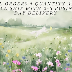 May include: A watercolour painting of a white fox running through a field of wildflowers. The flowers are in shades of pink, yellow, and blue. The background is a soft green and blue, with a hazy sky. The text "ALL ORDERS 4 QUANTITY AND ABOVE SHIP WITH 2-5 BUSINESS DAY DELIVERY" is at the top of the image.