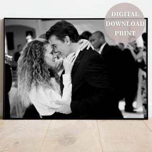 Carrie and Mr Big Dance Digital Download Poster Instant Download Photo Print