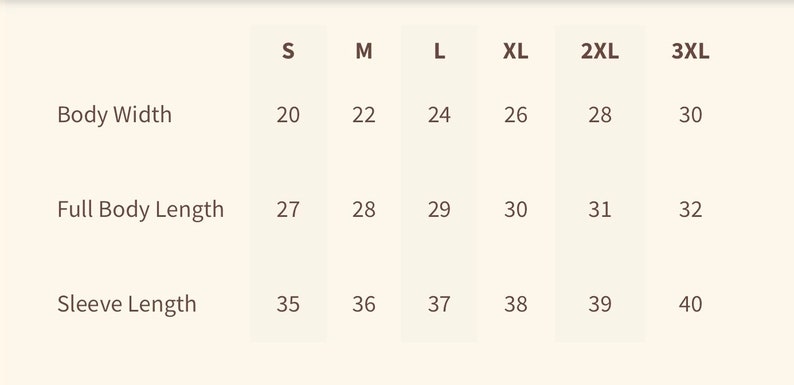 May include: Size chart showing measurements in inches for body width, full body length, and sleeve length for sizes S, M, L, XL, 2XL, and 3XL.