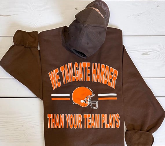 Cleveland Browns Sweatshirt: 'We Tailgate Harder' Unisex Crewneck